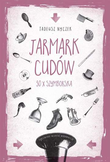 Jarmark cudów 30 x szymborska