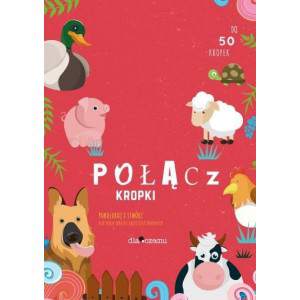 Połącz kropki do 50 kropek Pokoloruj i stwórz niezwykłe obrazki zwierzątek domowych