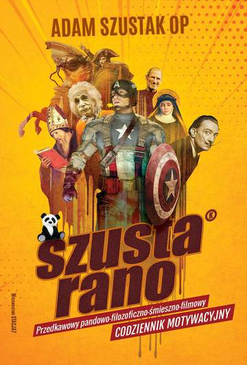 Szusta rano. Przedkawowy pandowo-filozoficzno-śmieszno-filmowy codziennik motywacyjny