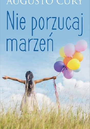 Nie porzucaj marzeń