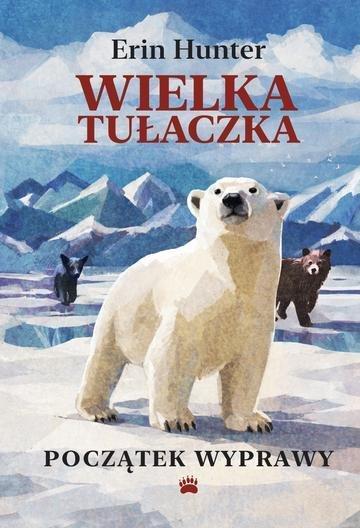 Okładka: Początek wyprawy. Wielka Tułaczka