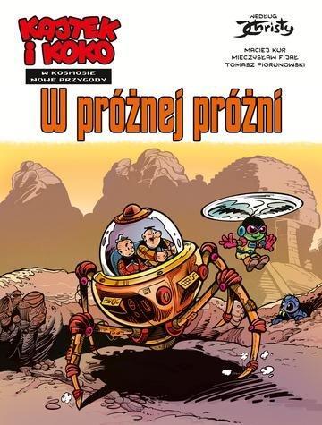 Okładka: W próżnej próżni. Kajtek i Koko w kosmosie. Nowe Przygody. Tom 1