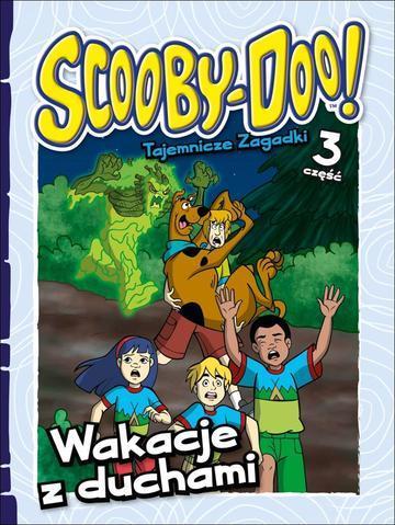 Wakacje z duchami scooby doo tajemnicze zagadki Tom 3