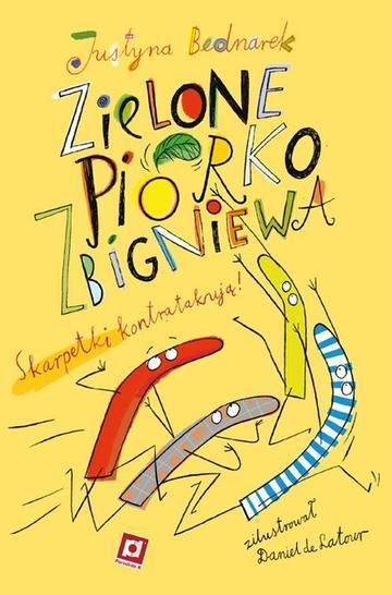 Zielone piórko Zbigniewa. Skarpetki kontratakują! wyd. 3