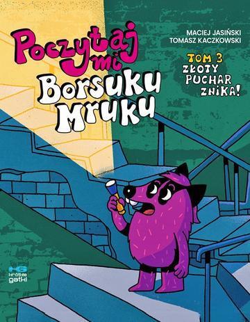 Złoty puchar znika! Poczytaj mi, Borsuku Mruku