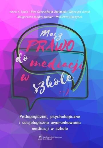 Okładka: Masz prawo do mediacji w szkole