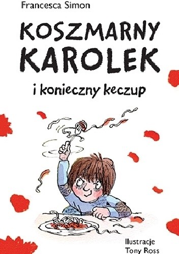 Koszmarny Karolek i konieczny keczup