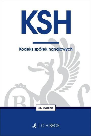 KSH. Kodeks spółek handlowych wyd. 41