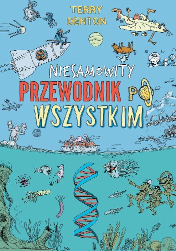 Niesamowity przewodnik po wszystkim