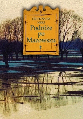Podróże po Mazowszu