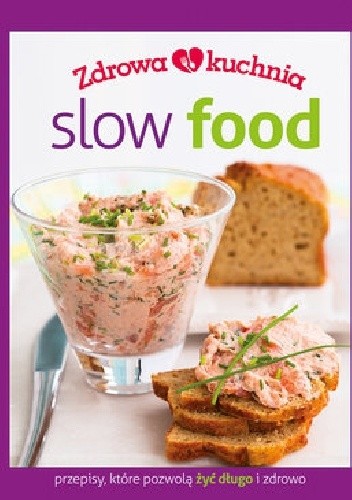 Slow food Zdrowa kuchnia