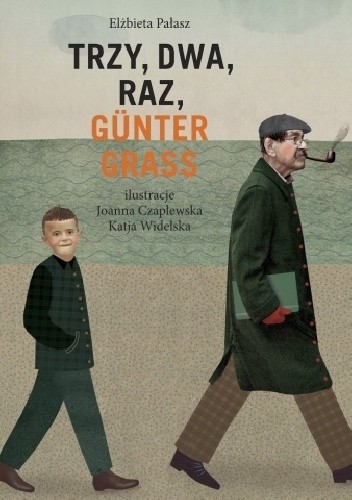 Trzy, dwa, raz, Günter Grass