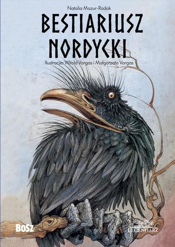 Bestiariusz japoński. Bestiariusz nordycki. Legendarz