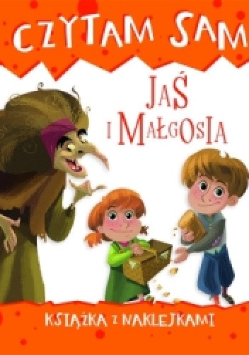 Czytam sam. Jaś i Małgosia. Książka z naklejkami