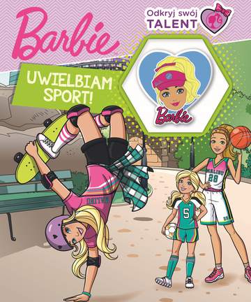 Barbie. Uwielbiam sport! Odkryj swój talent
