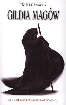 Gildia magów trylogia czarnego maga księga pierwsza wyd. 2