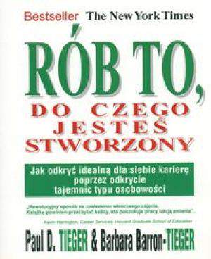Rób to do czego jesteś stworzony