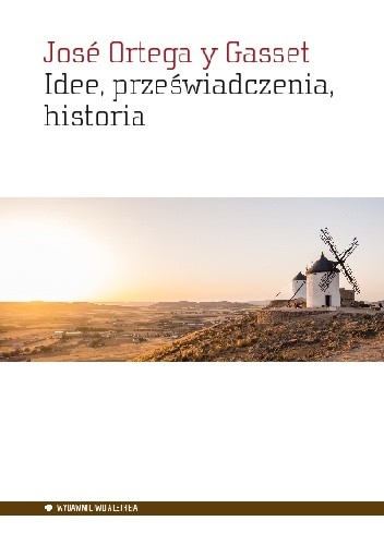 Idee, przeświadczenia, historia
