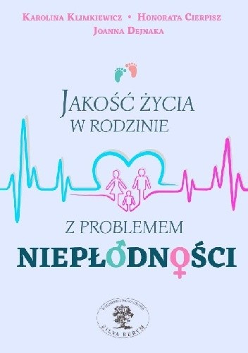 Jakość życia w rodzinie z problemem niepłodności