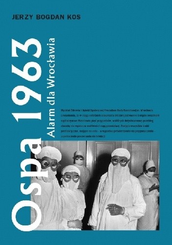 Ospa 1963. Alarm dla Wrocławia