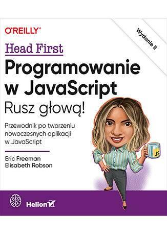 Programowanie w JavaScript. Rusz głową! wyd. 2