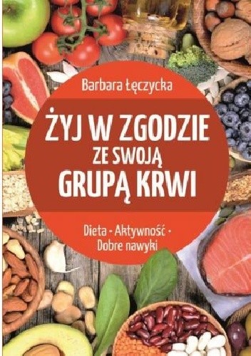 Żyj w zgodzie ze swoją grupą krwi