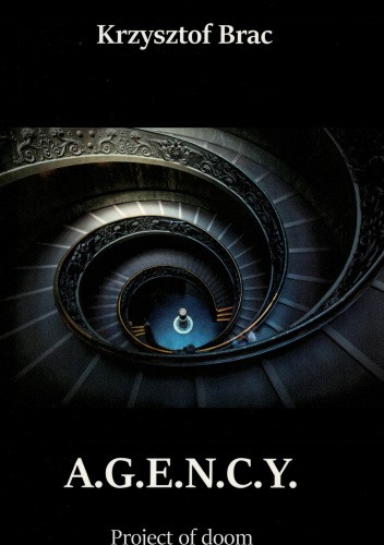 A.G.E.N.C.Y. Project of doom