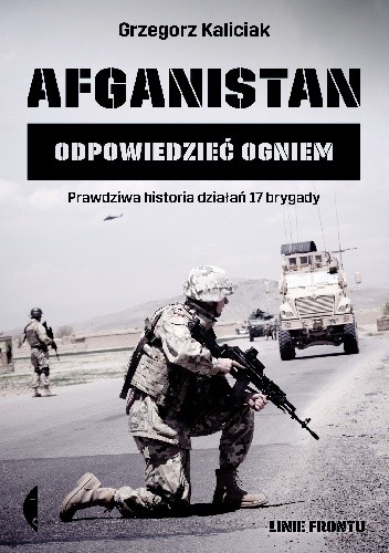 Afganistan. Odpowiedzieć ogniem