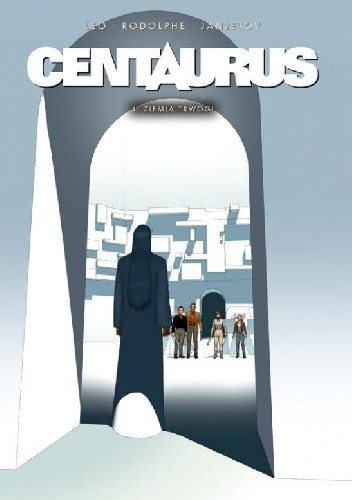 Centaurus 4: Ziemia trwogi