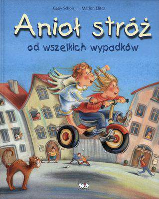 Anioł stróż od wszelkich wypadków