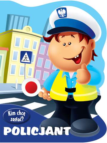 Policjant kim chcę zostać wykrojnik