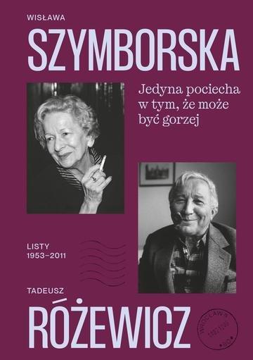 Okładka: Jedyna pociecha w tym, że może być gorzej. Listy 1953–2011