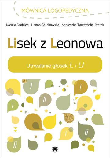 Lisek z Leonowa Utrwalanie głosek L i LI mównica Logopedyczna