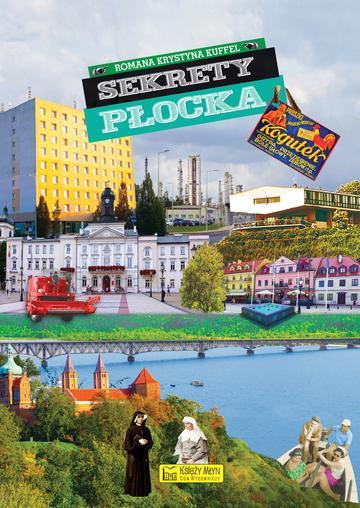 Sekrety Płocka. Sekrety