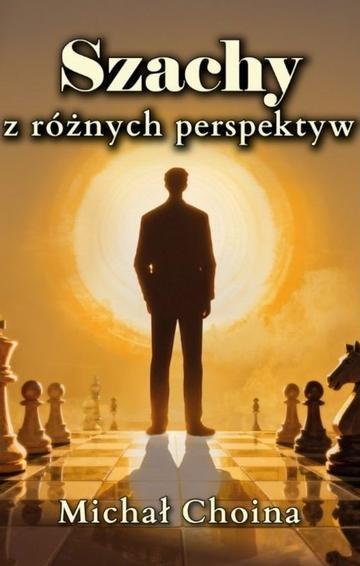 Okładka: Szachy z różnych perspektyw