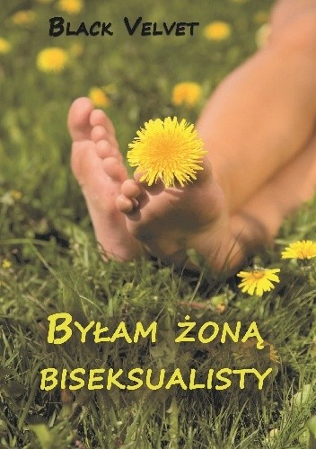 Byłam żoną biseksualisty
