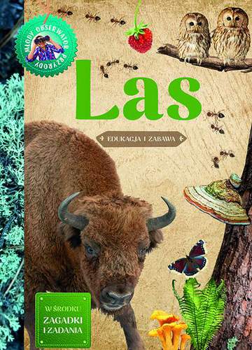 Las. Młody obserwator przyrody wyd. 3