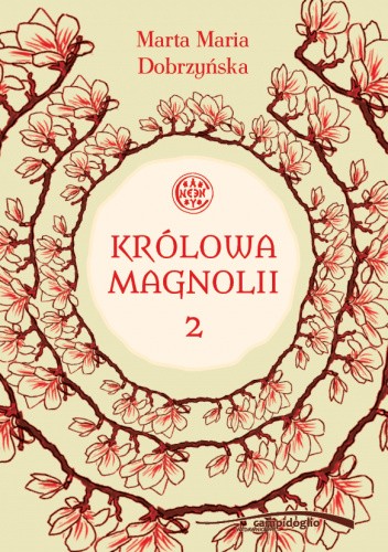 Królowa Magnolii 2