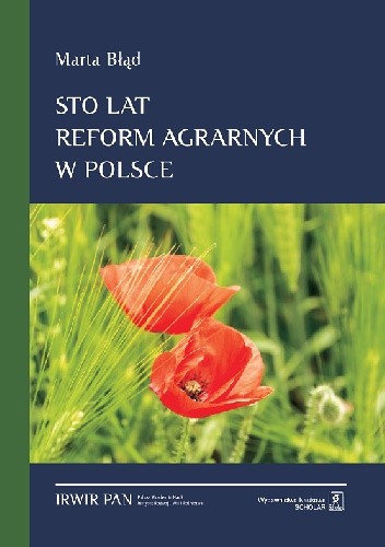Sto lat reform agrarnych w Polsce