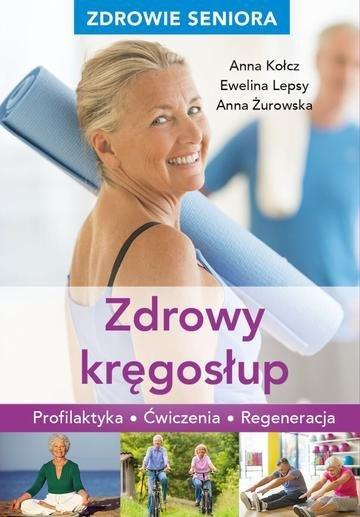 Okładka: Zdrowie seniora. Zdrowy kręgosłup. Profilaktyka, ćwiczenia, regeneracja