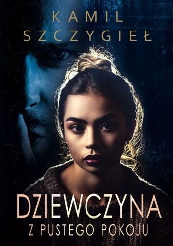 Dziewczyna z pustego pokoju