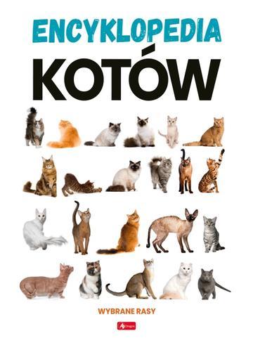 Encyklopedia kotów. Dobrze wiedzieć