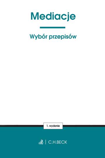Mediacje. Wybór przepisów
