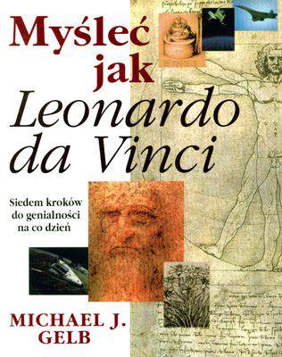 Myśleć jak leonardo da vinci