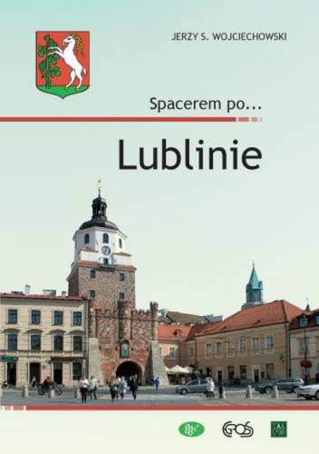Spacerem po lublinie