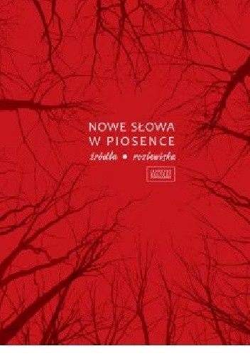 Nowe słowa w piosence. Źródła. Rozlewiska