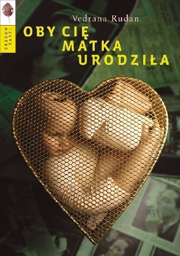 Oby cię matka urodziła