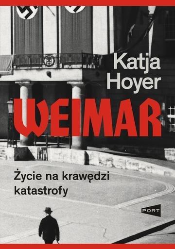 Okładka: Weimar. Życie na krawędzi katastrofy