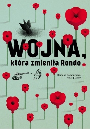 Wojna, która zmieniła Rondo