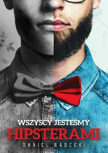 Wszyscy jesteśmy hipsterami